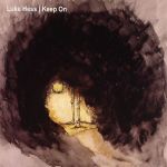 Luke Hess - Keep On